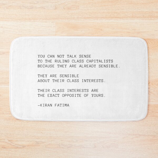 Item preview, Kiran Fatima Class Interests Quote designed and sold by BluebellPainter.
