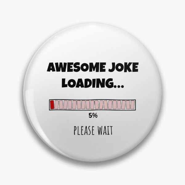 Item preview, Awesome Joke Loading... Please wait | Funny and witty loading bar text design designed and sold by ArtworkbyEmmy.