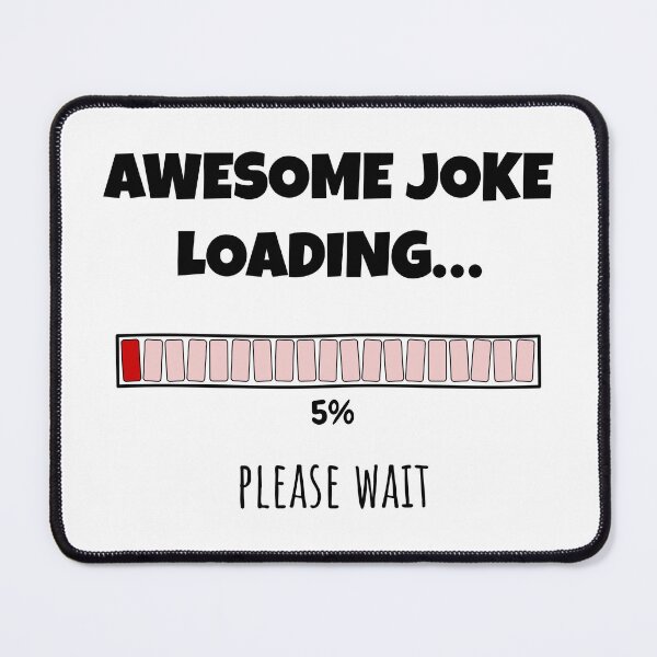 Item preview, Awesome Joke Loading... Please wait | Funny and witty loading bar text design designed and sold by ArtworkbyEmmy.