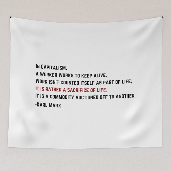 Item preview, Karl Marx Work is a Commodity Quote designed and sold by BluebellPainter.