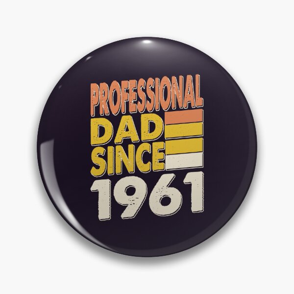Item preview, Professional Dad Since 1961 |Cute Father 63th Birthday Gift  designed and sold by YAHIA-14.
