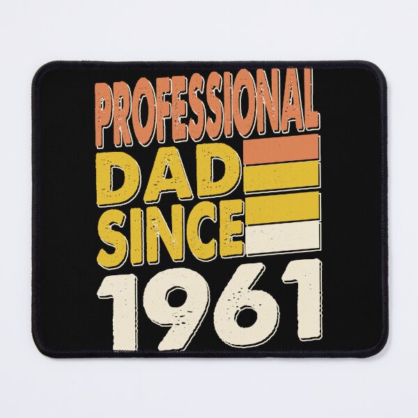 Item preview, Professional Dad Since 1961 |Cute Father 63th Birthday Gift designed and sold by YAHIA-14.