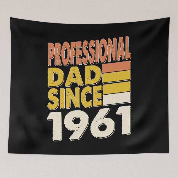 Item preview, Professional Dad Since 1961 |Cute Father 63th Birthday Gift  designed and sold by YAHIA-14.