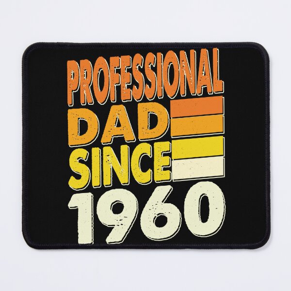Item preview, Professional Dad Since 1960 |Cute Father 63th Birthday Gift  designed and sold by YAHIA-14.