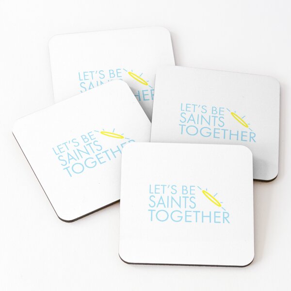 Item preview, Let's Be Saints Together designed and sold by cmills730.