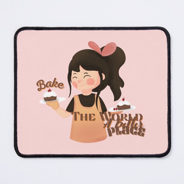 Item preview, You Bake The World A Better Place designed and sold by FunnyFreak.