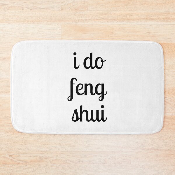 Item preview, I Do Feng Shui Slogan designed and sold by FengShuiLounge.