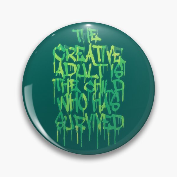 Item preview, Graffiti Tag Typography The Creative Adult is the Child Who Has Survived 323 designed and sold by KirstenWuckert.