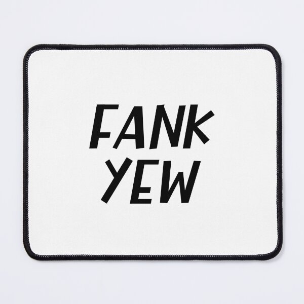 Item preview, Thank You or Fank Yew a Sarcastic British Accent  designed and sold by Dexter Freeman.