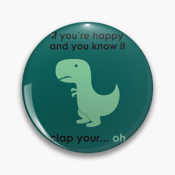 Item preview, Happy  You Know It Dinosaur310 designed and sold by KirstenWuckert.