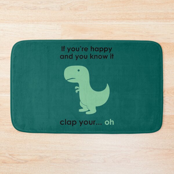 Item preview, Happy  You Know It Dinosaur310 designed and sold by KirstenWuckert.