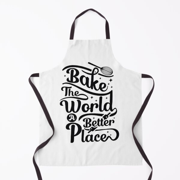 Item preview, you bake the world a better place designed and sold by Itsforyou1.