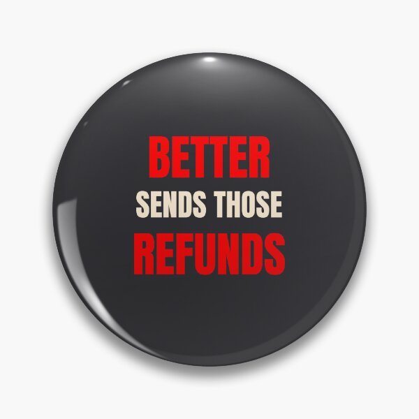 Item preview, better send those refunds designed and sold by Itsforyou1.
