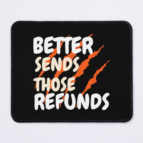 Item preview, better send those refunds designed and sold by Itsforyou1.