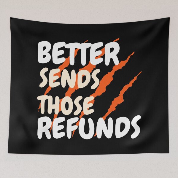 Item preview, better send those refunds designed and sold by Itsforyou1.