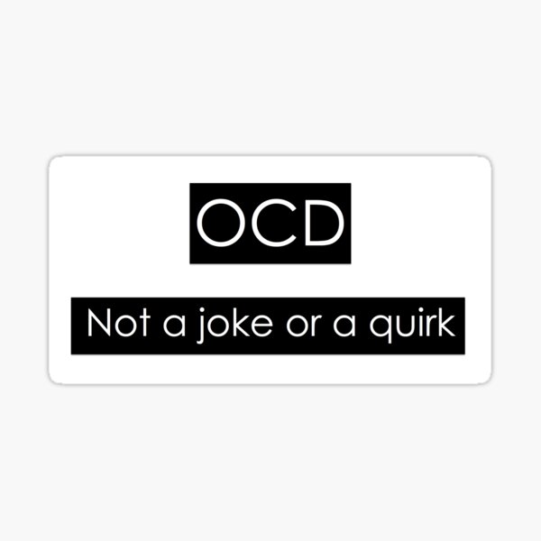 OCD Sticker