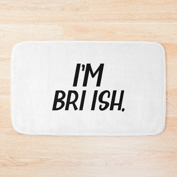 Item preview, I am British or I'm Bri ish a Misspelled Funny British Accent  designed and sold by Dexter Freeman.