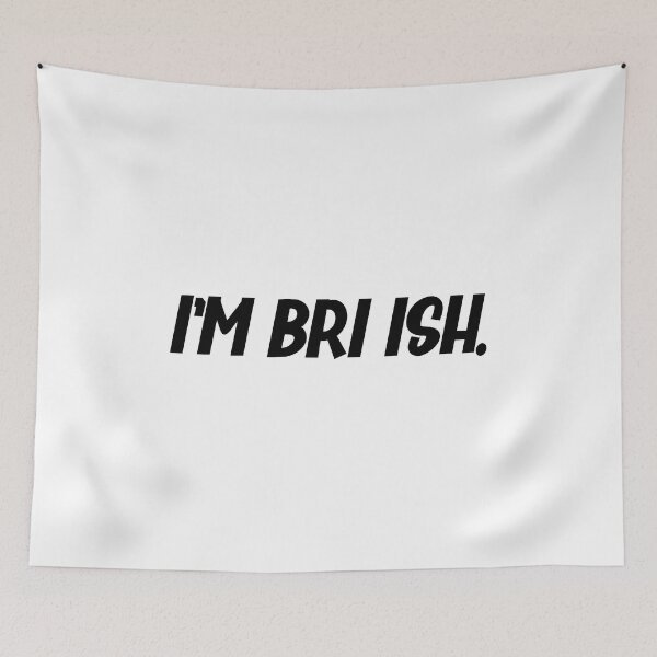 Item preview, I'm Bri ish or I'm British a Misspelled Funny British Dialect designed and sold by Dexter Freeman.