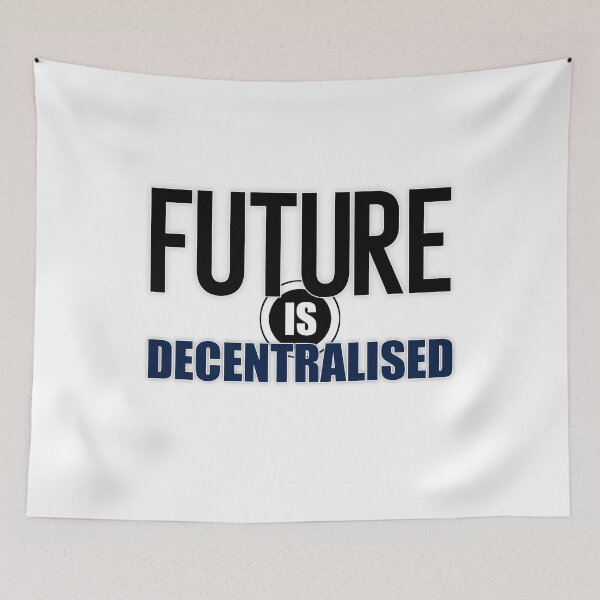 Item preview, Future Is Decentralised designed and sold by Curator Nation.