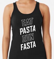 Eat Pasta Run Fasta Women's Tank Top