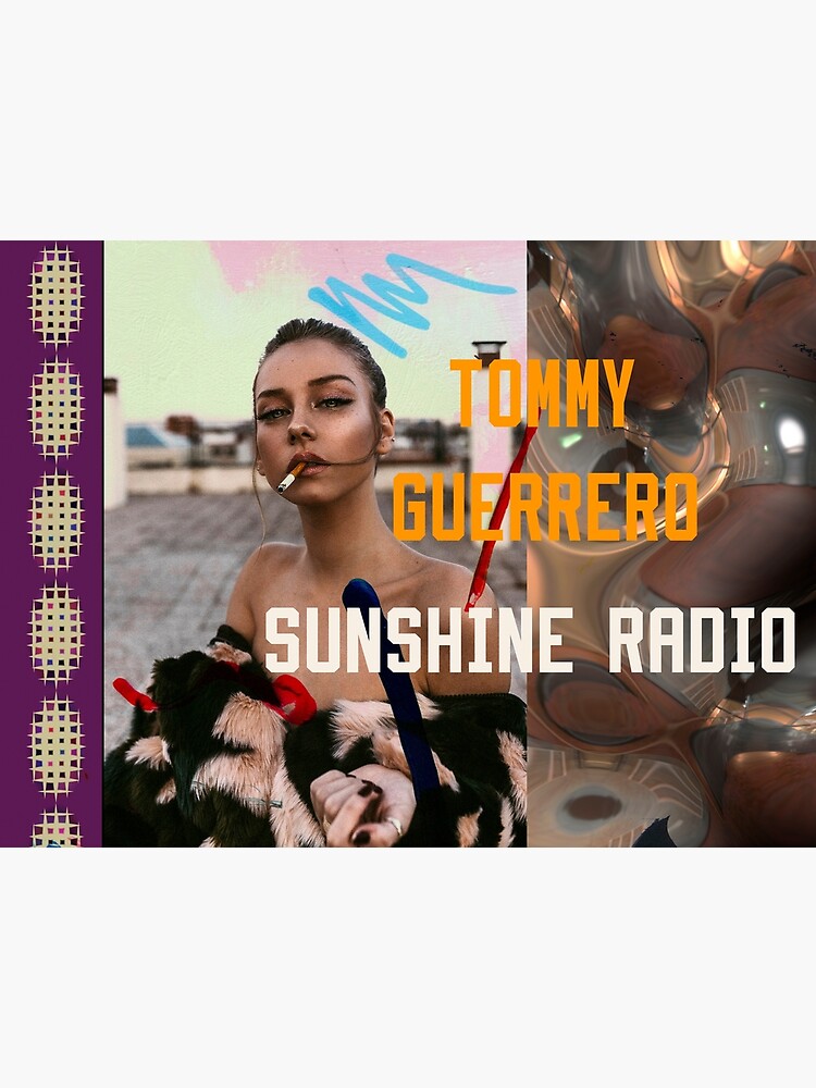 TOMMY GUERRERO -Sunshine Radio