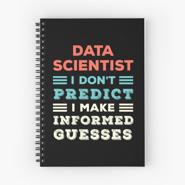 Item preview, Data Scientist I don't predict I make informed guesses Funny Data Science Nerd designed and sold by Designer-Girl.