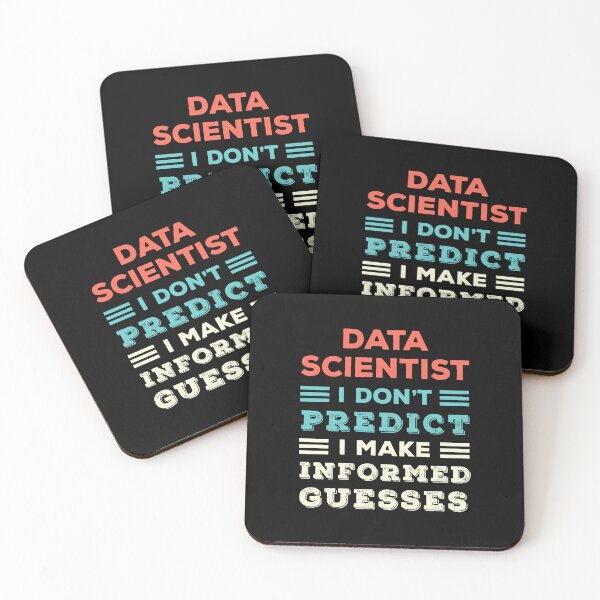 Item preview, Data Scientist I don't predict I make informed guesses Funny Data Science Nerd designed and sold by Designer-Girl.