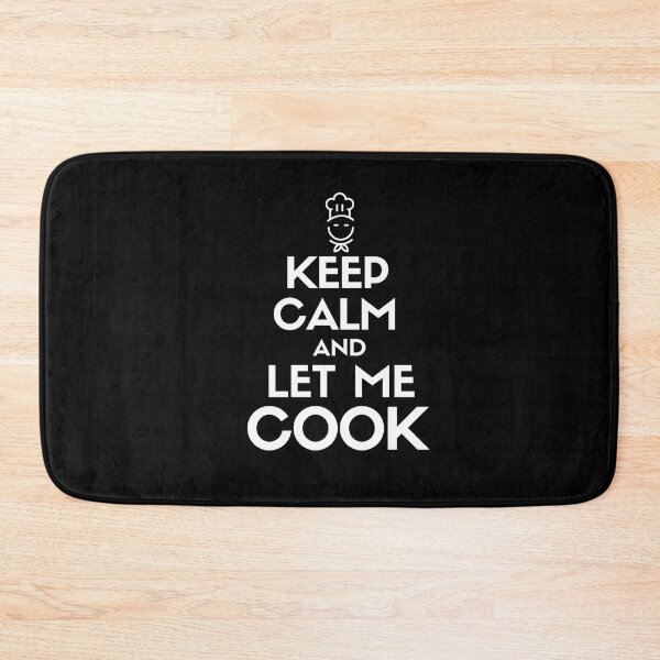 Item preview, Keep calm and let me cook designed and sold by mksjr.