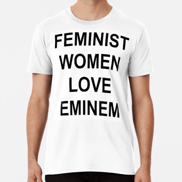 Feminist Women Love Eminem Poster
