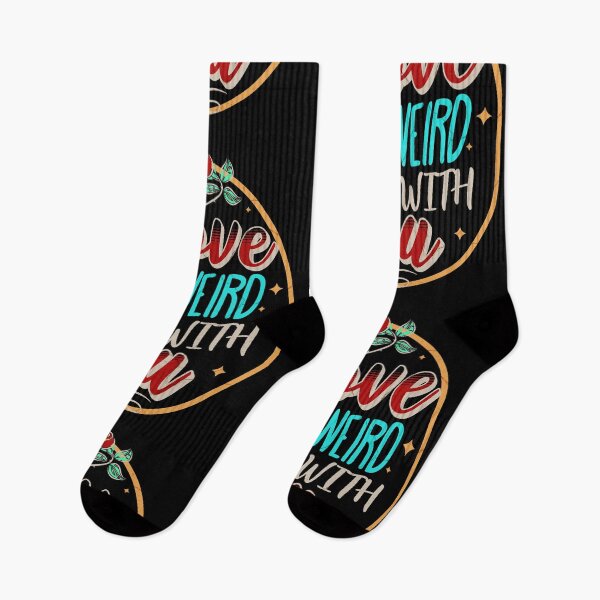 Item preview, I love Being Weird With You designed and sold by funkycoolshirts.
