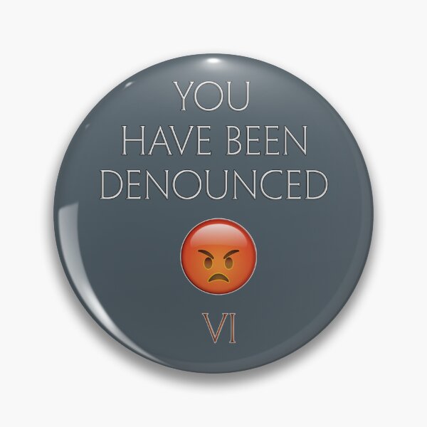 Item preview, YOU HAVE BEEN DENOUNCED VI  Transparent black background  designed and sold by TatumTorphy.