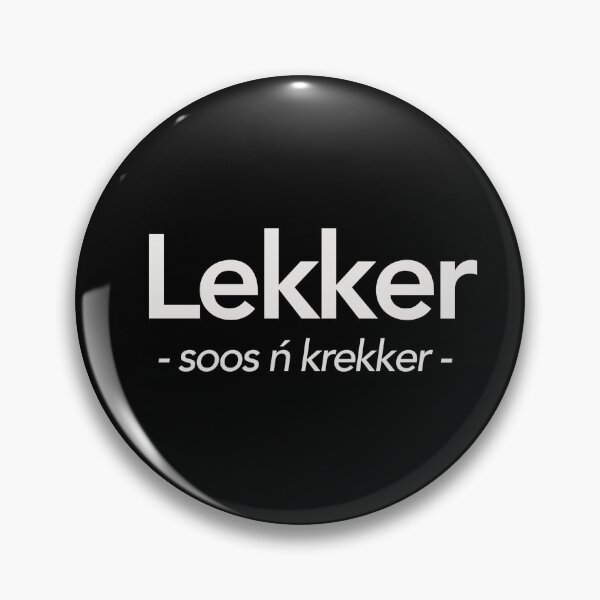 Item preview, Lekker - soos n krekker (letra blanca) designed and sold by CheriGurl.