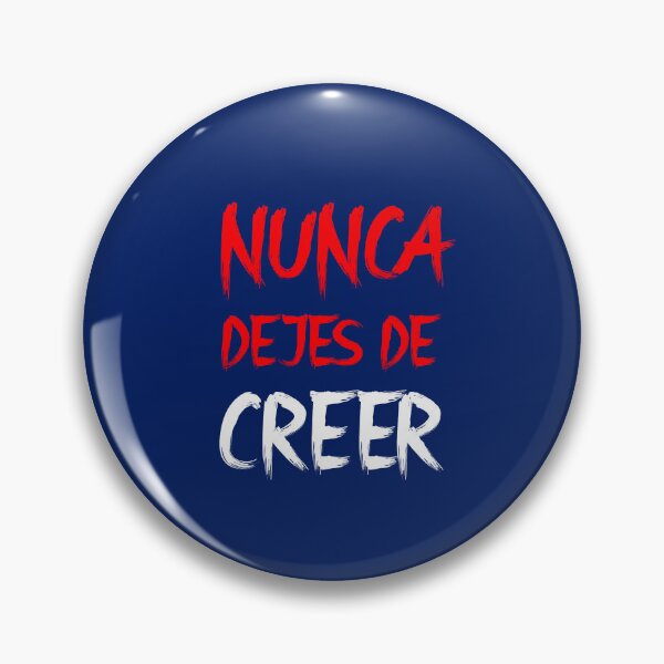 Item preview, Nunca Dejes de Creer Red White designed and sold by VRedBaller.