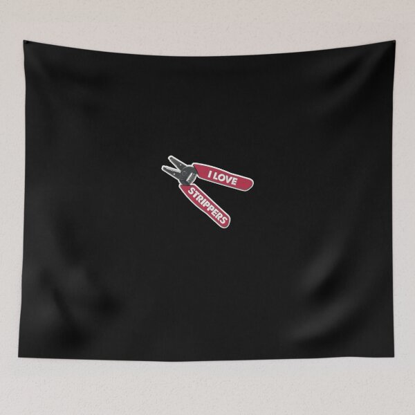 Item preview, I Love Strippers Funny Stripper Shirt for Electricians  Funny Wire Stripper Shirt473 designed and sold by DaijaKemmer.