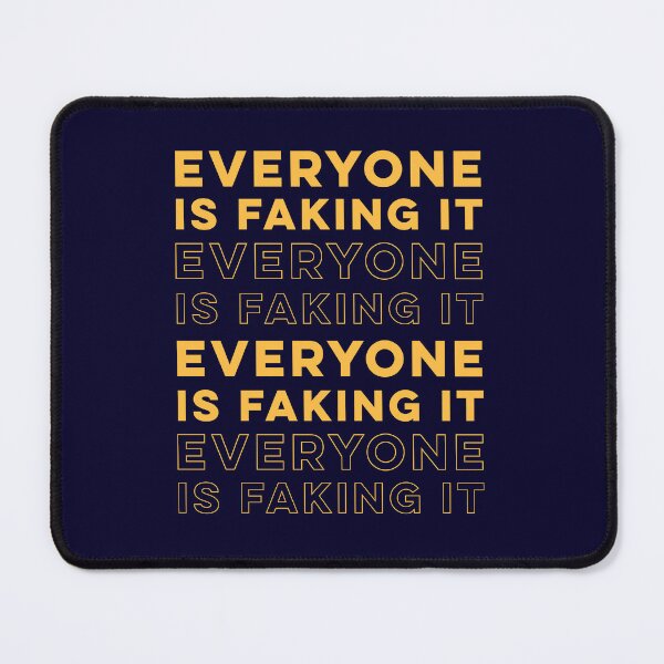 Item preview, everyone is faking it modern designed and sold by champagnemoment.