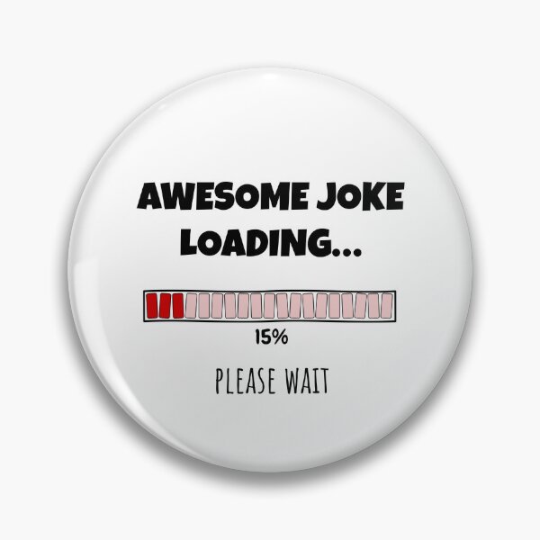 Item preview, Awesome Joke Loading... Please wait | Funny and witty loading bar text design designed and sold by ArtworkbyEmmy.