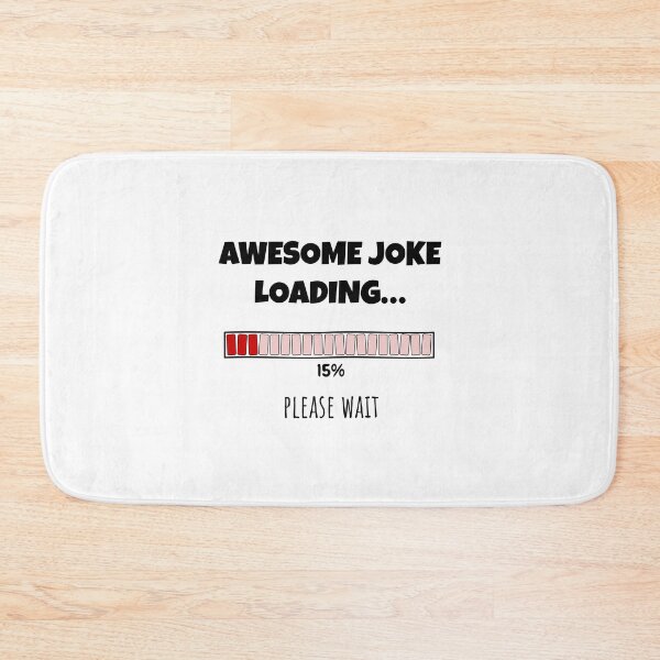 Item preview, Awesome Joke Loading... Please wait | Funny and witty loading bar text design designed and sold by ArtworkbyEmmy.