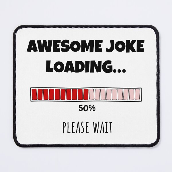 Item preview, Awesome Joke Loading... Please wait | Funny and witty loading bar text design designed and sold by ArtworkbyEmmy.