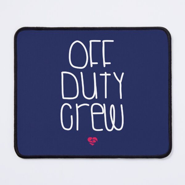 Item preview, Off Duty Crew - Funny Flight Attendant - Pilot Saying Navy Background designed and sold by Ikaroots.