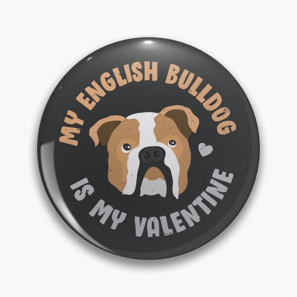 Item preview, my english bulldog is my valentine designed and sold by Rochenmann.