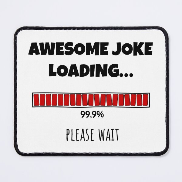Item preview, Awesome Joke Loading... Please wait | Funny and witty loading bar text design designed and sold by ArtworkbyEmmy.