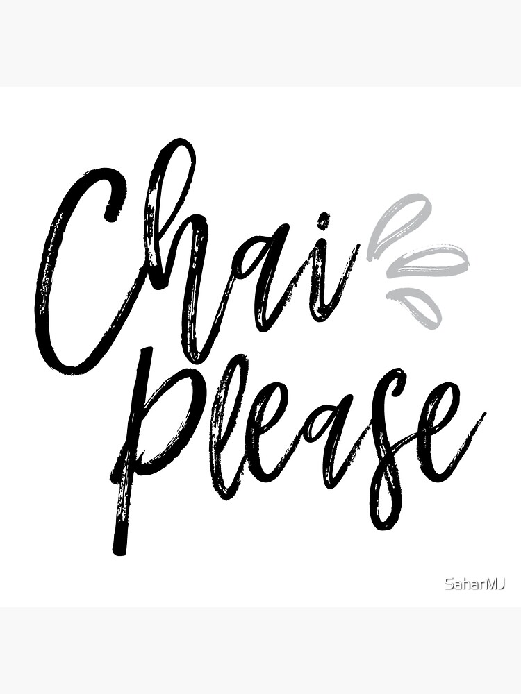 ""Chai Please" series (tea please) " Sticker by SaharMJ Redbubble