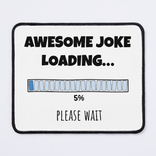 Item preview, Awesome Joke Loading... Please wait | Funny and witty loading bar text design designed and sold by ArtworkbyEmmy.