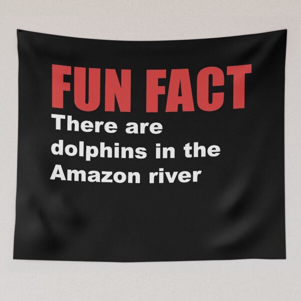 Item preview, fun fact amazon river dolphins designed and sold by Dagrell.