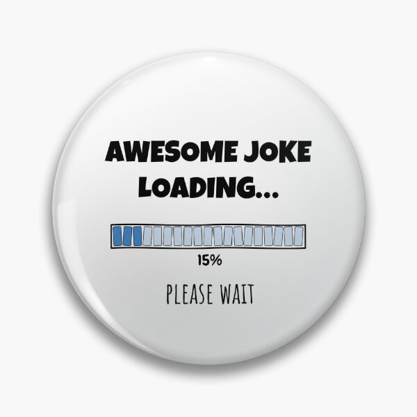 Item preview, Awesome Joke Loading... Please wait | Funny and witty loading bar text design designed and sold by ArtworkbyEmmy.