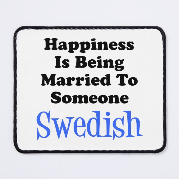 Item preview, Happiness Married To Someone Swedish designed and sold by jaycartoonist.
