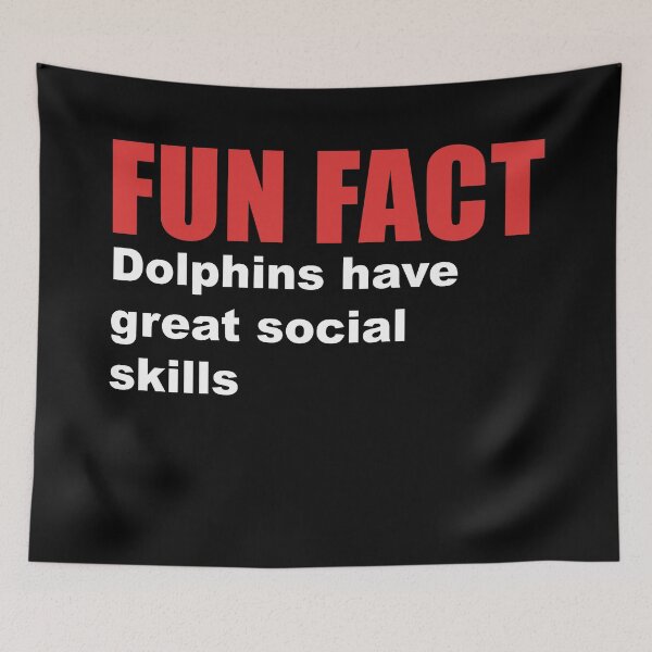 Item preview, fun fact dolphin social skills designed and sold by Dagrell.