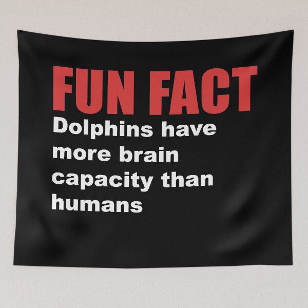 Item preview, fun fact dolphins brain capacity designed and sold by Dagrell.