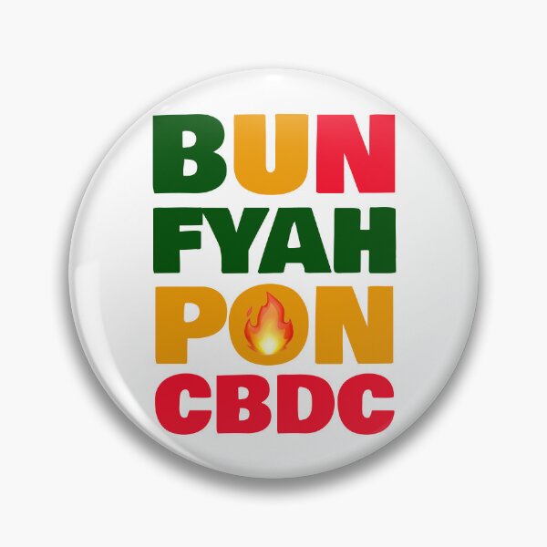 Item preview, Bun Fyah Pon CBDC, Reject cbdc Jamaican style designed and sold by Giovanni-c.