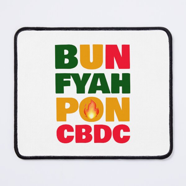 Item preview, Bun Fyah Pon CBDC, Reject cbdc Jamaican style designed and sold by Giovanni-c.